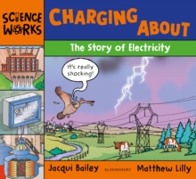 Image for Charging about  : the story of electricity