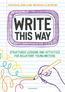Image for Write this way  : structured lessons and activities for reluctant young writers