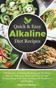 Image for Quick And Easy Alkaline Diet Recipes