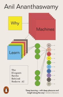 Why Machines Learn - Ananthaswamy, Anil