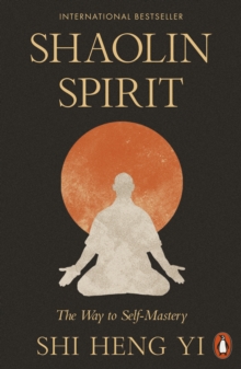 Shaolin Spirit - Yi, Shi Heng