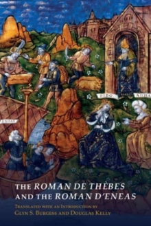 Image for The Roman de Thebes and The Roman d'Eneas