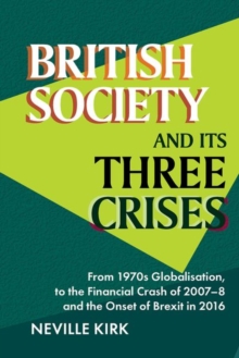 Image for British Society and its Three Crises