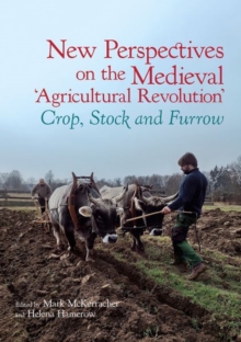 Image for New perspectives on the medieval 'agricultural revolution'  : crop, stock and furrow