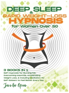 Image for Deep Sleep & Rapid Weight-Loss Hypnosis for Women Over 50
