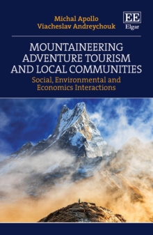 Image for Mountaineering adventure tourism and local communities  : social, environmental and economics interactions