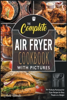 Image for The Complete Air Fryer Cookbook with Pictures