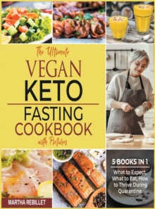 Image for The Ultimate Vegan Keto Fasting Cookbook with Pictures [5 books in 1]