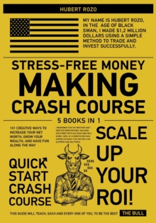 Image for Stress-Free Money Making Crash Course [5 in 1]