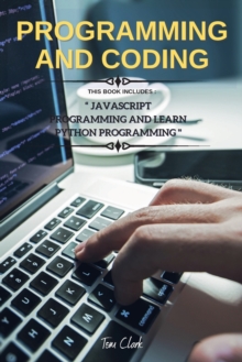 Image for Programming and Coding : This Book Includes JavaScript Programming and Learn Python Programming