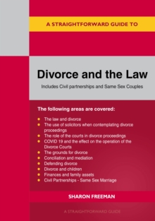 A Straightforward Guide to Divorce and the Law: Revised Edition 2022