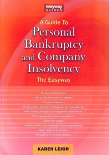 A Guide to Personal Bankruptcy and Company Insolvency: The Easyway