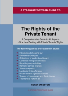 A Straightforward Guide to the Rights of the Private Tenant