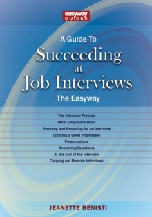 Image for A Guide To How To Succeed At Job Interviews: New Edition 2023 : The EasyWay New Edition 2023