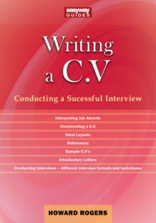 Image for A Guide To Writing A C.v. : Conducting a Successful Interview