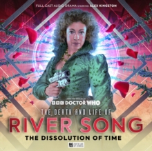 Death and Life of River Song Series 3: The Dissolution of Time