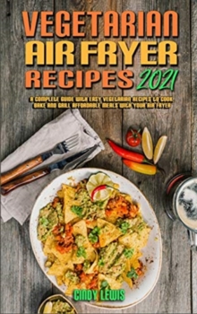 Image for Vegetarian Air Fryer Recipes 2021