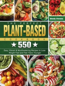 Image for The Perfect Plant Based Cookbook