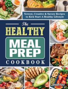 Image for The Healthy Meal Prep Cookbook