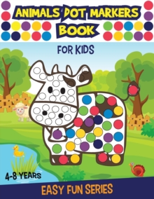 Image for ANIMALS DOT MARKERS Book for Kids Ages 4 - 8
