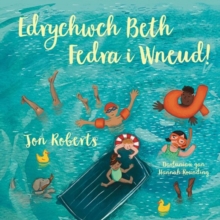 Image for Edrychwch Beth Fedra i Wneud!