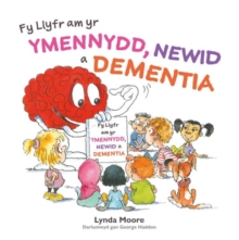 Image for Fy Llyfr am yr Ymennydd, Newid a Dementia