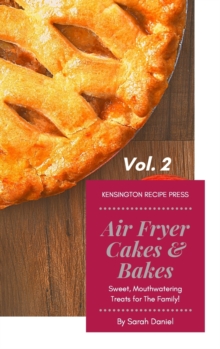 Image for Air Fryer Cakes And Bakes Vol. 2