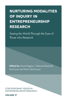 Image for Nurturing Modalities of Inquiry in Entrepreneurship Research: Seeing the World Through the Eyes of Those Who Research