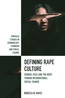 Defining Rape Culture: Gender, Race and the Move Toward International Social Change