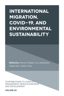 Image for International Migration, COVID-19, and Environmental Sustainability