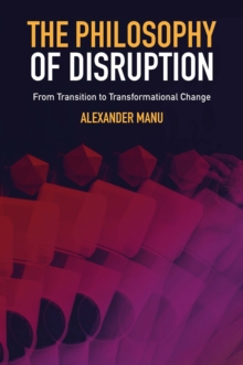 Philosophy of Disruption