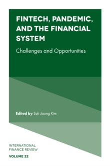 Fintech, Pandemic, and the Financial System: Challenges and Opportunities