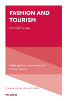 Fashion and Tourism: Parallel Stories