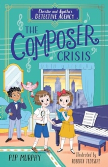 Image for Christie and Agatha's Detective Agency: The Composer Crisis