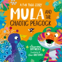 Image for Mula and the Chaotic Peacock (Paperback)