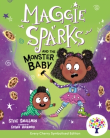 Maggie Sparks and the Monster Baby: Accessible Symbolised Edition - Smallman, Steve