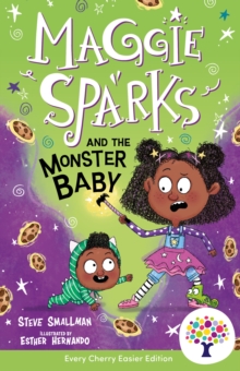 Maggie Sparks and the Monster Baby: Accessible Easier Edition - Smallman, Steve