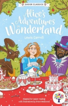 Image for Every Cherry Alice's Adventures in Wonderland: Accessible Easier Edition