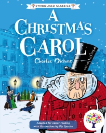 A Christmas Carol: Accessible Symbolised Edition - Gooden, Phillip