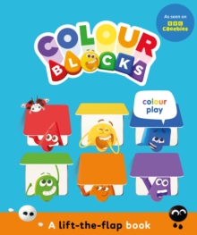 Colourblocks Colour Play: A Lift-the-Flap Book - Colourblocks