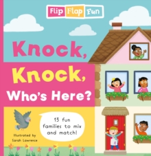 Image for Flip Flap Fun: Knock, Knock, Who's Here?