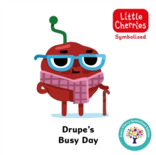 Image for Drupe Busy Day: Accessible Symbolised Edition