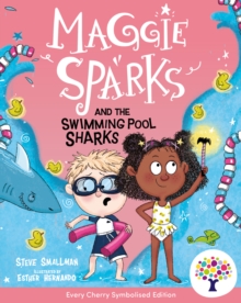 Maggie Sparks and the Swimming Pool Sharks: Accessible Symbolised Edition - Smallman, Steve