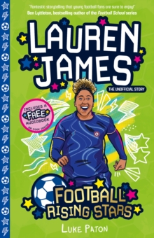 Football Rising Stars: Lauren James - Paton, Luke
