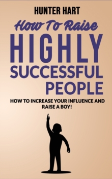 Image for How to Raise Highly Successful People