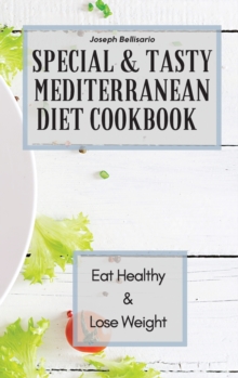 Image for Special & Tasty Mediterranean Diet Cookbook
