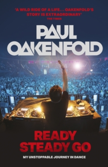 PAUL OAKENFOLD MEMOIR