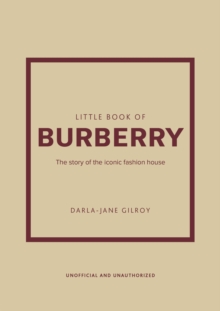 Image for Little book of Burberry  : the story of the iconic fashion house