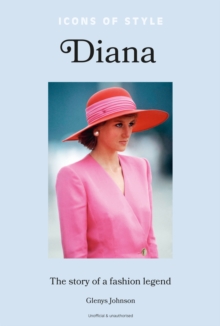 Icons of Style – Diana: The story of a fashion icon