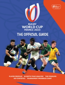 Rugby World Cup France 2023: The Official Book